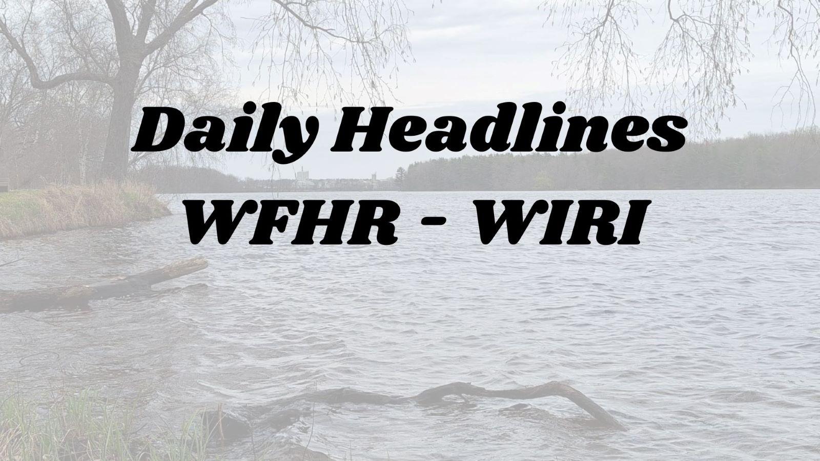 Rhinelander Fire Department Grieving Loss. Gas Prices Fell Last Week. Poll Monitoring and more local and state news.
